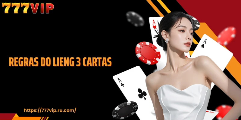Regras do Lieng 3 Cartas - Tome a iniciativa em todas as apostas.